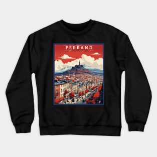 Clermont Ferrand France Vintage Poster Tourism Crewneck Sweatshirt